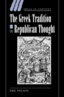 The Greek Tradition in Republican Thought - Book