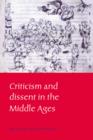 Criticism and Dissent in the Middle Ages - Book