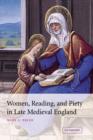Women, Reading, and Piety in Late Medieval England - Book