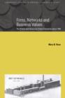 Firms, Networks and Business Values : The British and American Cotton Industries since 1750 - Book