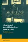 Literature and Material Culture from Balzac to Proust : The Collection and Consumption of Curiosities - Book