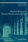 Spanish Romantic Literary Theory and Criticism - Book