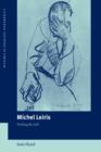 Michel Leiris : Writing the Self - Book