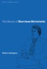 The Music of Harrison Birtwistle - Book