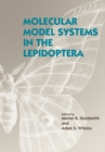 Molecular Model Systems in the Lepidoptera - Book