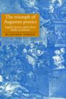 The Triumph of Augustan Poetics : English Literary Culture from Butler to Johnson - Book