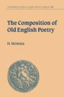 The Composition of Old English Poetry - Book