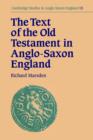 The Text of the Old Testament in Anglo-Saxon England - Book