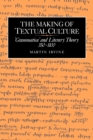 The Making of Textual Culture : 'Grammatica' and Literary Theory 350-1100 - Book