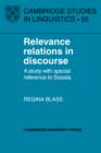 Relevance Relations in Discourse : A Study with Special Reference to Sissala - Book