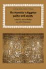 The Mamluks in Egyptian Politics and Society - Book