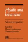 Health and Behaviour : Selected Perspectives - Book