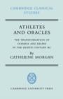 Athletes and Oracles : The Transformation of Olympia and Delphi in the Eighth Century BC - Book
