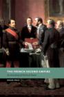 The French Second Empire : An Anatomy of Political Power - Book