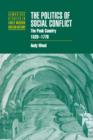The Politics of Social Conflict : The Peak Country, 1520-1770 - Book