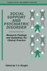 Social Support and Psychiatric Disorder : Research Findings and Guidelines for Clinical Practice - Book