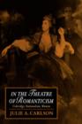 In the Theatre of Romanticism : Coleridge, Nationalism, Women - Book