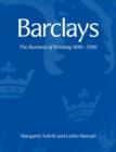 Barclays : The Business of Banking, 1690-1996 - Book