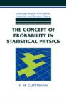 The Concept of Probability in Statistical Physics - Book