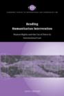 Reading Humanitarian Intervention : Human Rights and the Use of Force in International Law - Book
