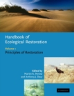 Handbook of Ecological Restoration: Volume 1, Principles of Restoration - Book