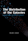 The Distribution of the Galaxies : Gravitational Clustering in Cosmology - Book