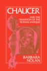Chaucer and the Tradition of the Roman Antique - Book