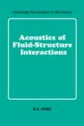 Acoustics of Fluid-Structure Interactions - Book