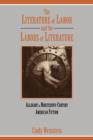 The Literature of Labor and the Labors of Literature : Allegory in Nineteenth-Century American Fiction - Book