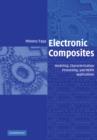 Electronic Composites : Modeling, Characterization, Processing, and MEMS Applications - Book
