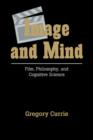 Image and Mind : Film, Philosophy and Cognitive Science - Book