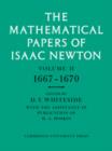 The Mathematical Papers of Isaac Newton: Volume 2, 1667-1670 - Book