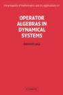 Operator Algebras in Dynamical Systems - Book