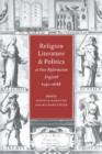 Religion, Literature, and Politics in Post-Reformation England, 1540-1688 - Book