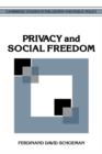 Privacy and Social Freedom - Book