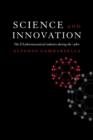 Science and Innovation : The US Pharmaceutical Industry during the 1980s - Book