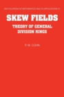 Skew Fields : Theory of General Division Rings - Book