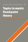 Topics in Metric Fixed Point Theory - Book