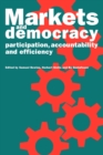 Markets and Democracy : Participation, Accountability and Efficiency - Book