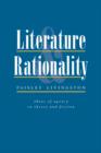 Literature and Rationality : Ideas of Agency in Theory and Fiction - Book