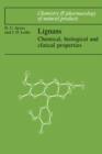 Lignans : Chemical, Biological and Clinical Properties - Book