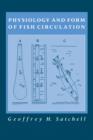 Physiology and Form of Fish Circulation - Book