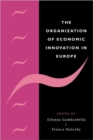 The Organization of Economic Innovation in Europe - Book