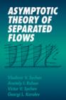 Asymptotic Theory of Separated Flows - Book