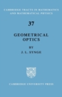 Geometrical Optics : An Introduction to Hamilton's Method - Book