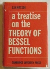A Treatise on the Theory of Bessel Functions - Book