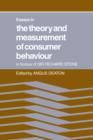 Essays in the Theory and Measurement of Consumer Behaviour: In Honour of Sir Richard Stone - Book