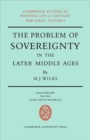 The Problem of Sovereignty in the Later Middle Ages : The Papal Monarchy with Augustinus Triumphus and the Publicists - Book