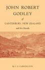 John Robert Godley of Canterbury - Book