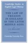 The Law of Treason in England in the Later Middle Ages - Book